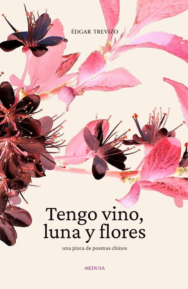 Tengo vino, luna y flores