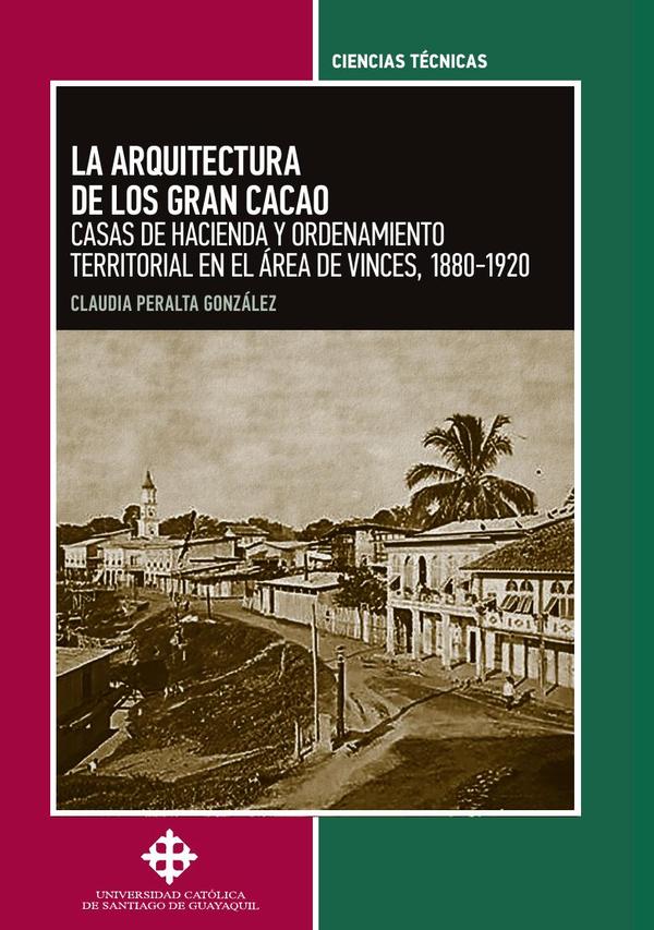 La arquitectura  de los gran cacao