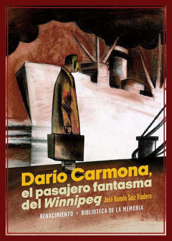 Darío Carmona, el pasajero fantasma del Winnipeg