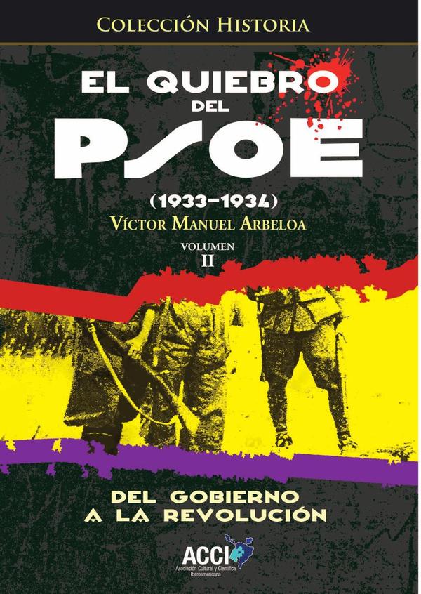 El quiebro del PSOE (1933-1934) Tomo 2