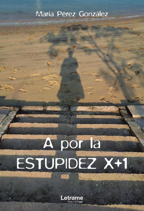 A por la estupidez x+1