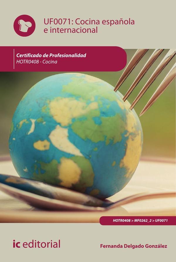 Cocina española e internacional. HOTR0408 - Cocina