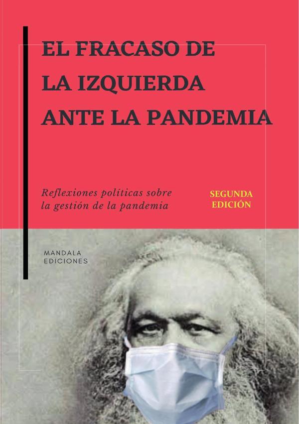 El fracaso de la izquierda ante la pandemia 2ªed.