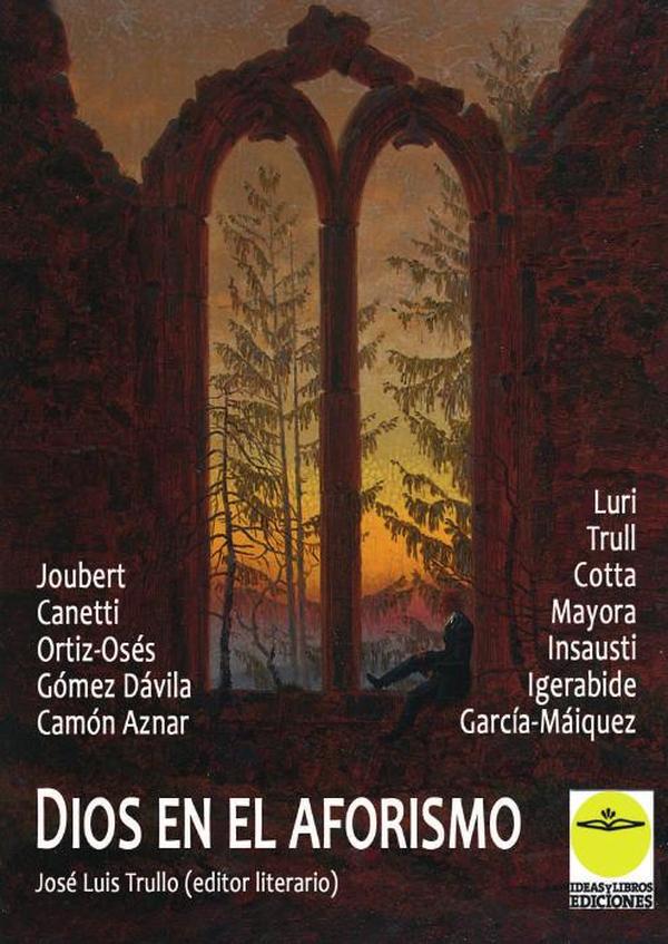 Dios en el aforismo. Antología