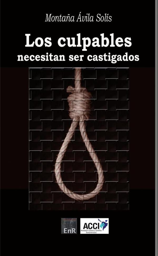 Los culpables necesitan ser castigados
