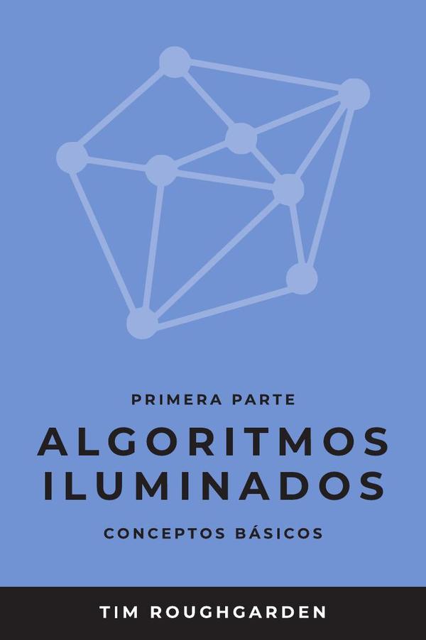 Algoritmos iluminados (Primera parte)