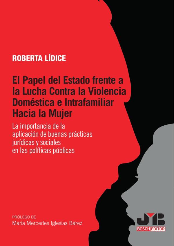 El papel del estado frente a la lucha contra la violencia doméstica e intrafamiliar hacia la mujer