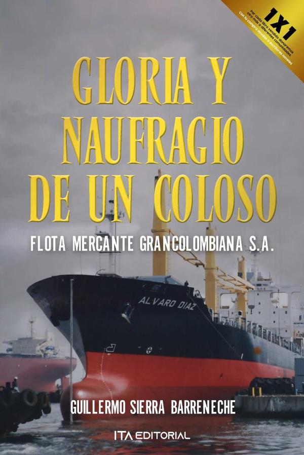 Gloria y naufragio de un coloso