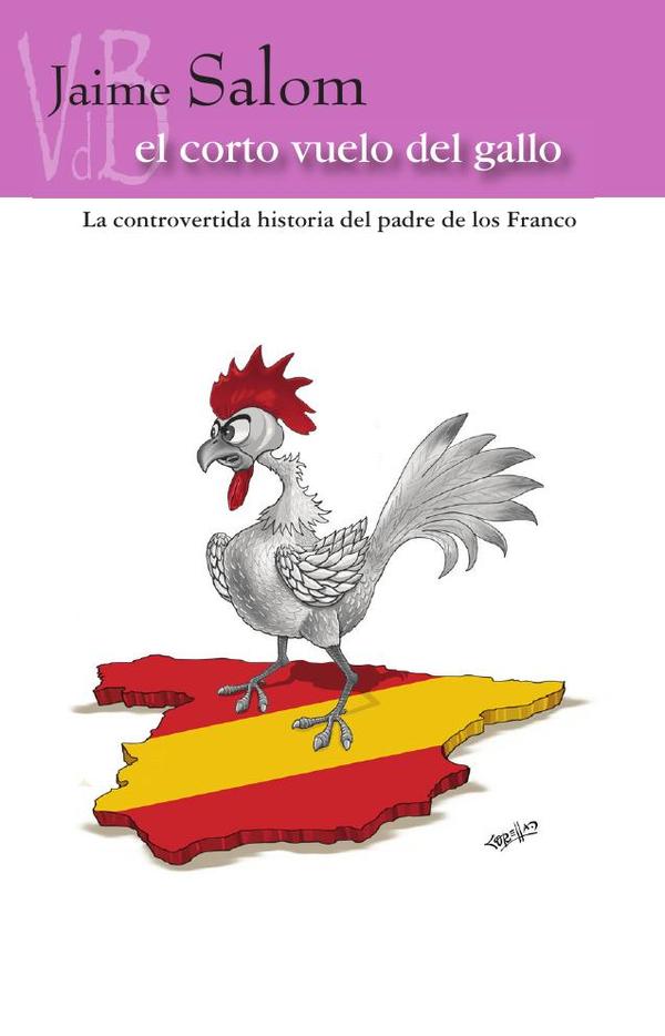 El corto vuelo del gallo