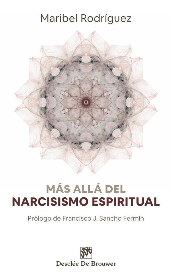 Más allá del narcisismo espiritual
