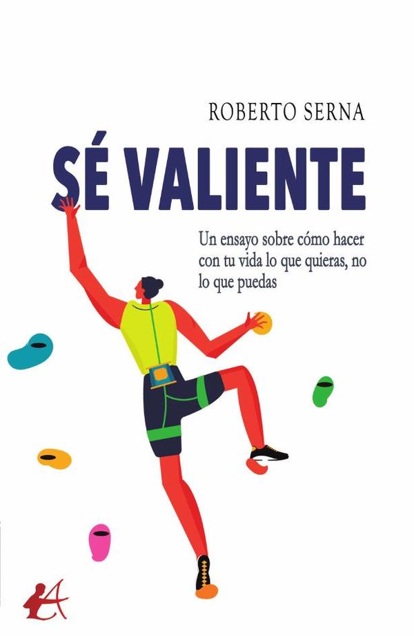 Sé valiente