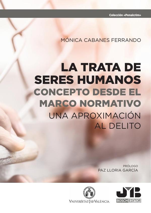 La trata de seres humanos: concepto desde el marco normativo
