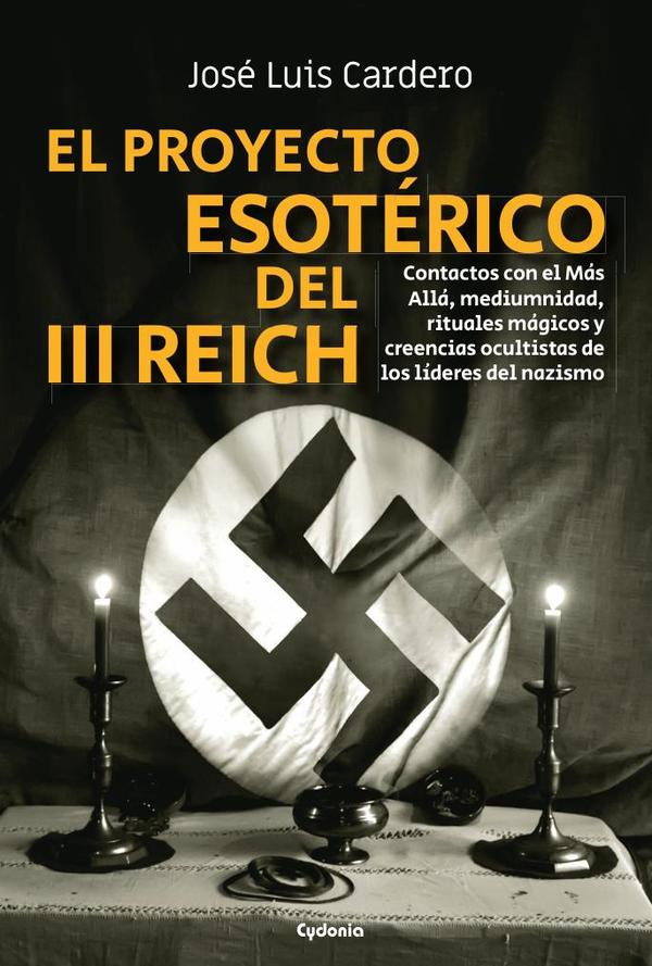 El proyecto esotérico del III Reich