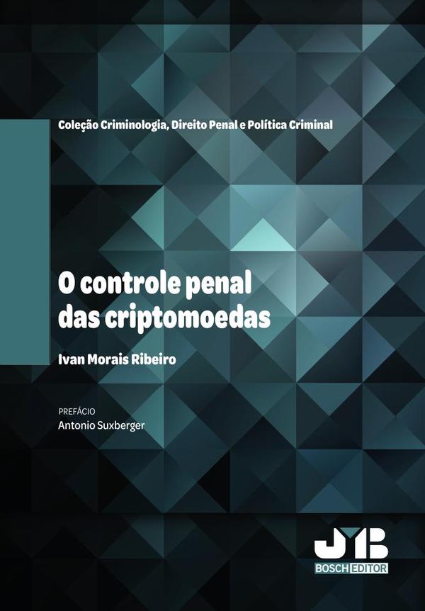O controle penal das criptomoedas