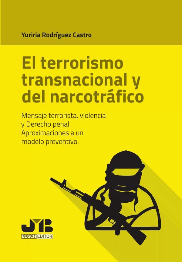 El terrorismo transnacional y del narcotráfico