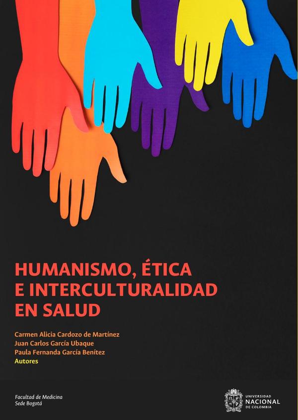Humanismo, ética e interculturalidad en salud