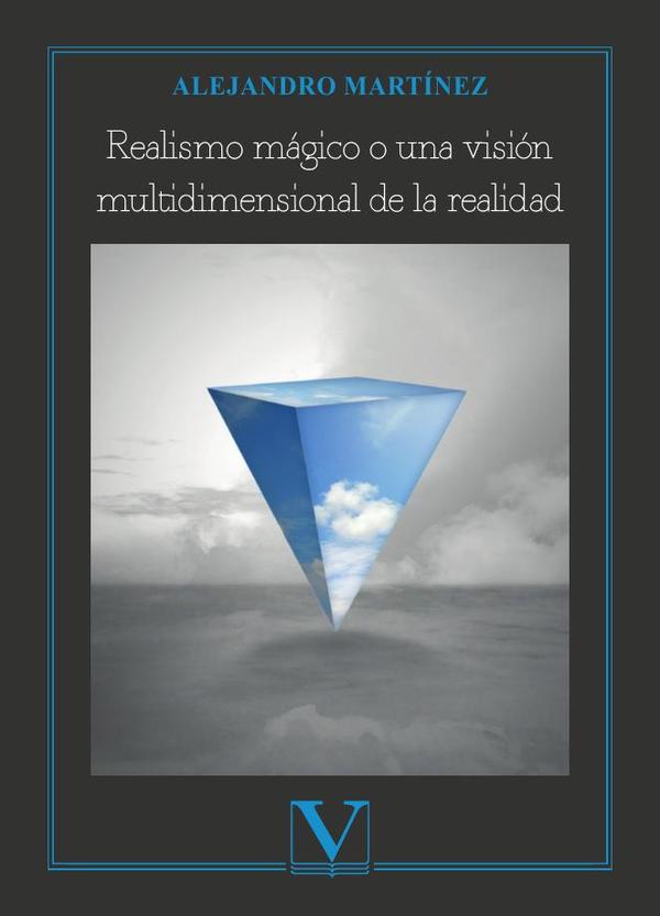 Realismo mágico o una visión multidimensional de la realidad