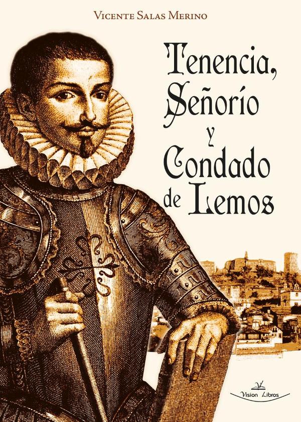 Tenencia, Señorío y Condado de Lemos