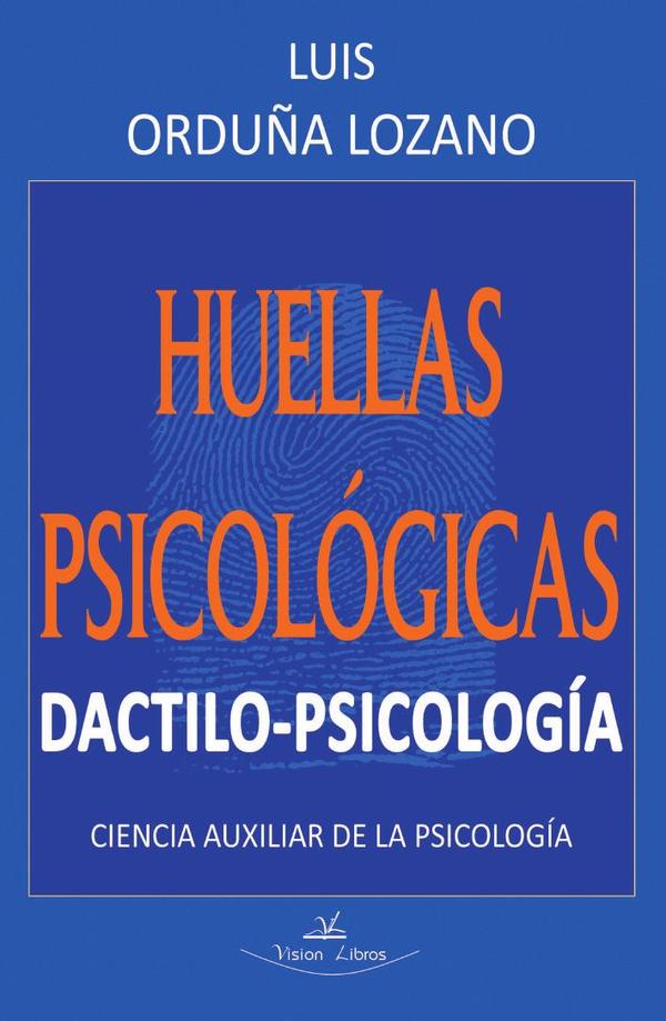 Huellas psicológicas. Dactilo-psicología