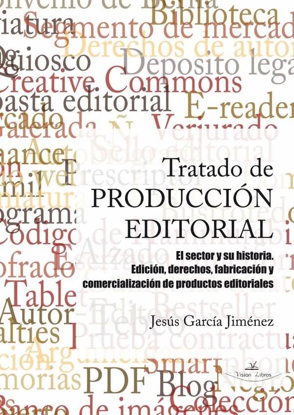 Tratado de producción editorial