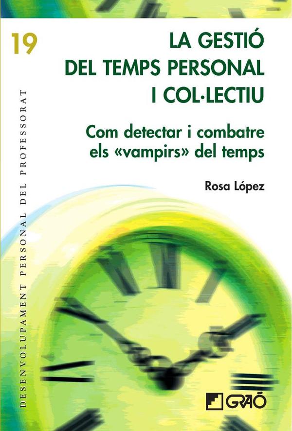 La gestió del temps personal i col·lectiu