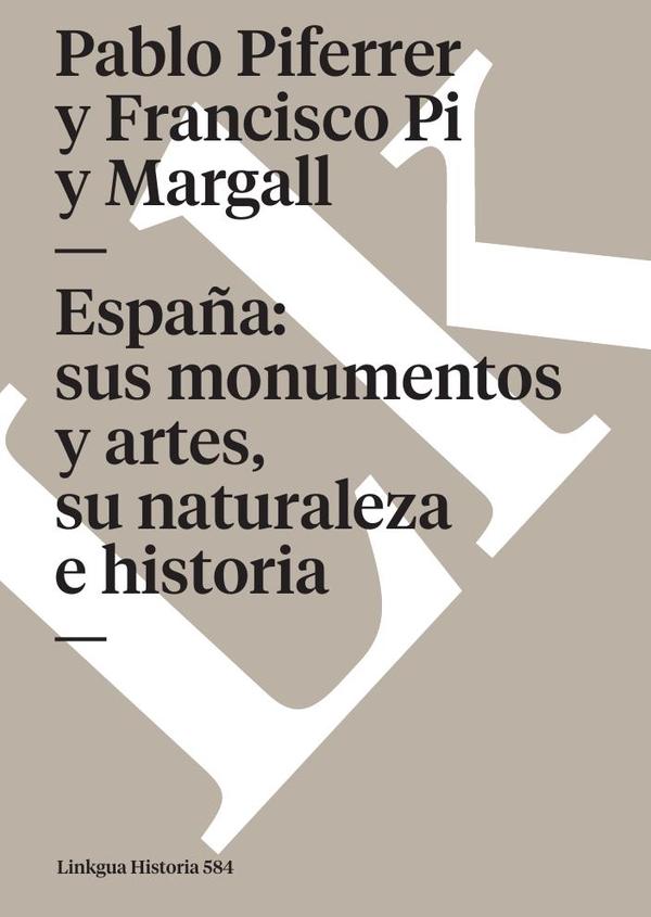 España: sus monumentos y artes, su naturaleza e historia