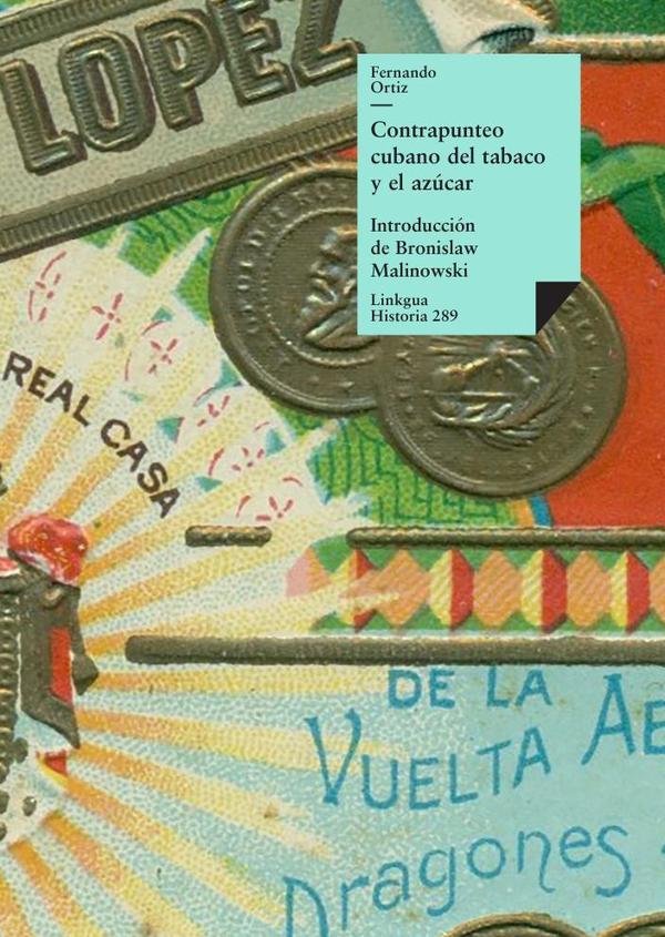 Contrapunteo cubano del tabaco y el azúcar