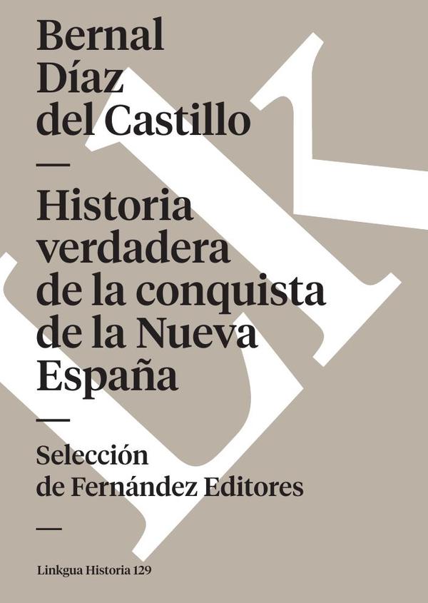 Historia verdadera de la conquista de la Nueva España