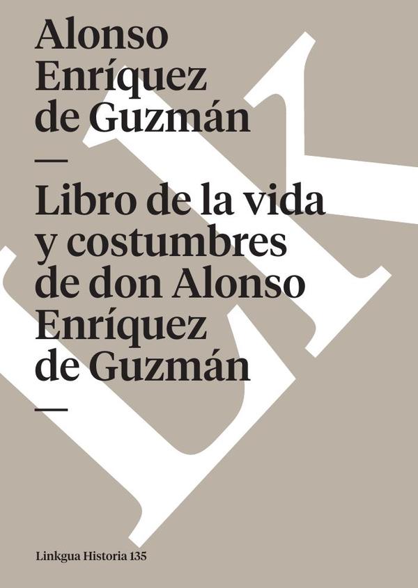 Libro de la vida y costumbres de don Alonso Enríquez de Guzmán
