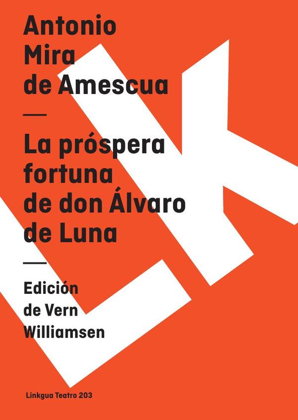 La próspera fortuna de don Álvaro de Luna