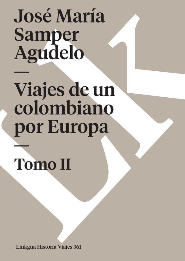 Viajes de un colombiano por Europa