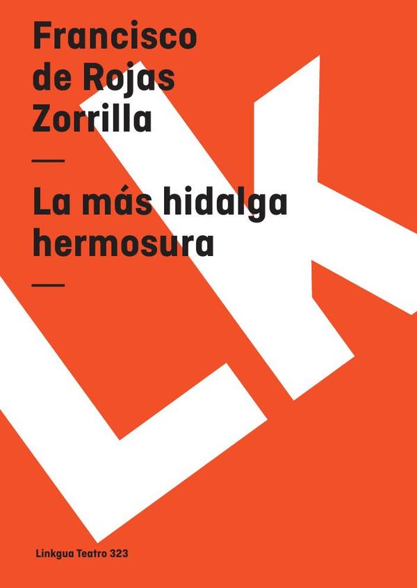 La más hidalga hermosura