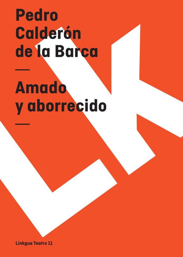 Amado y aborrecido
