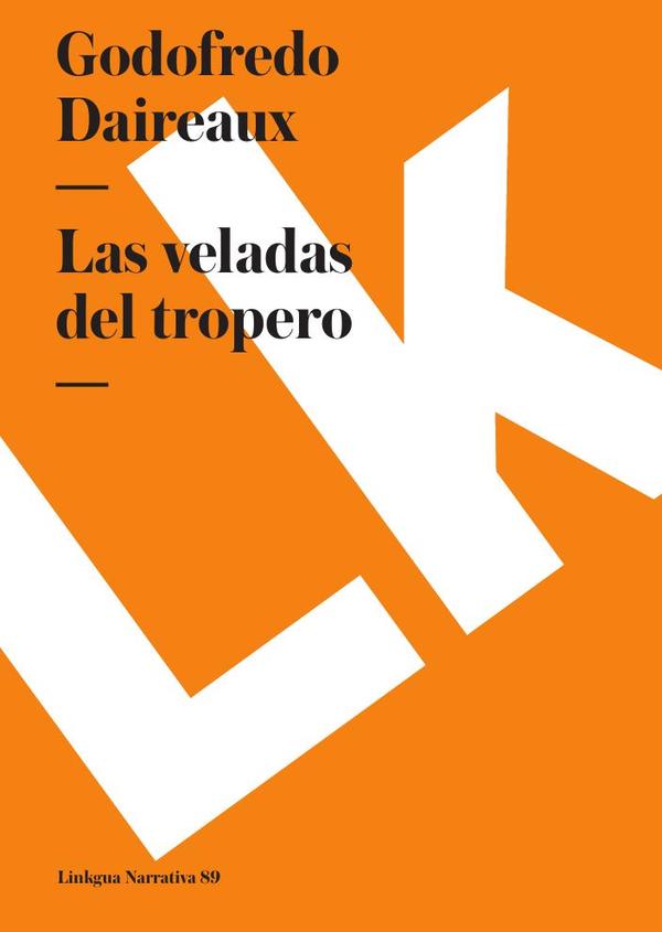 Las veladas del tropero