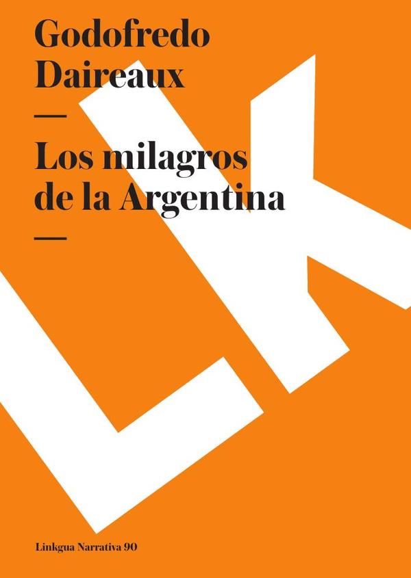 Los milagros de la Argentina
