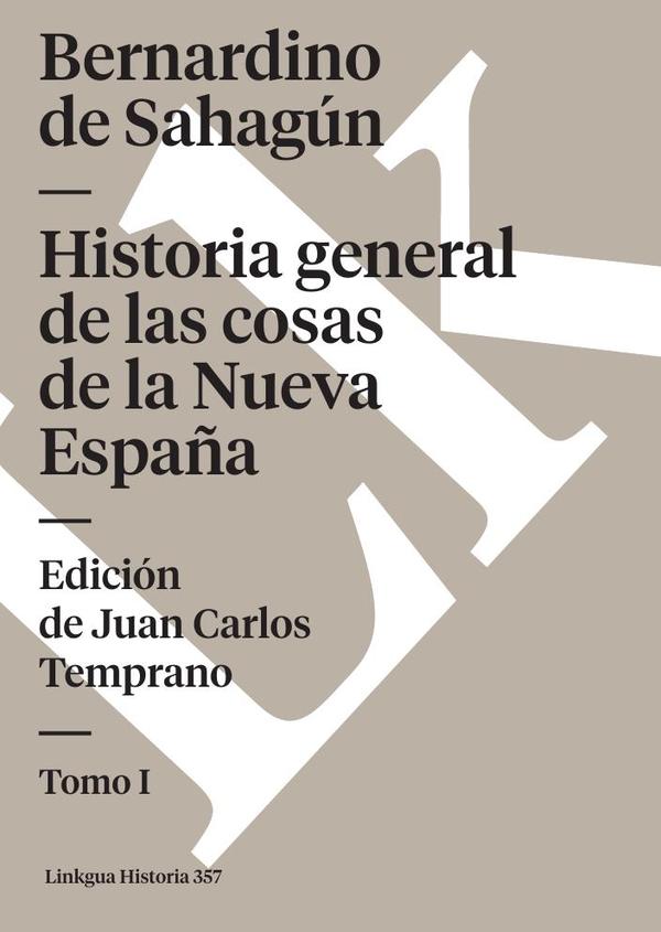 Historia general de las cosas de la Nueva España