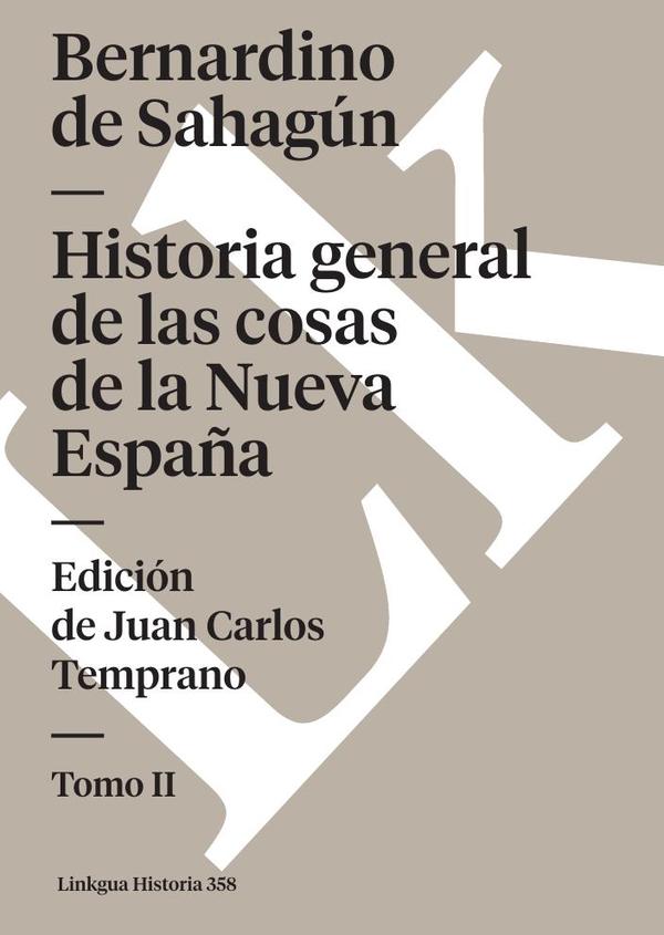 Historia general de las cosas de la Nueva España