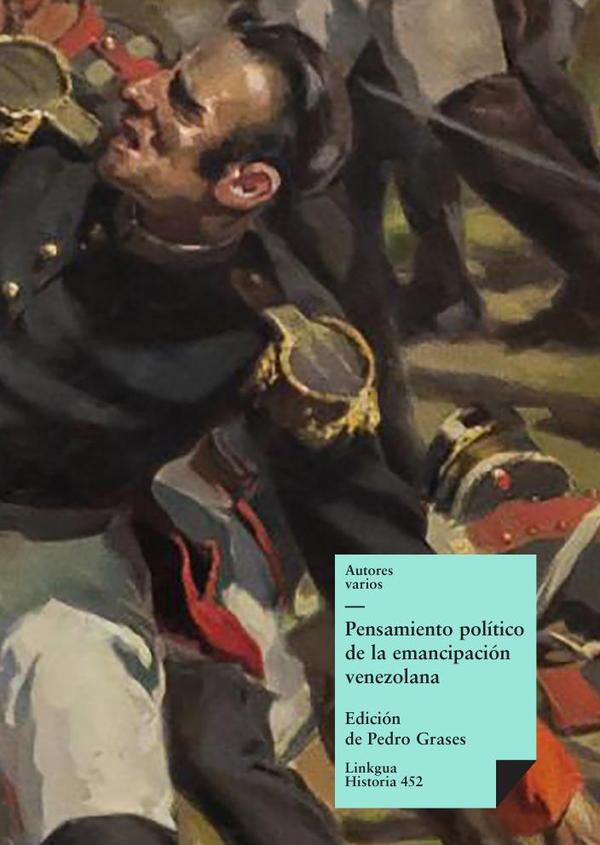 Pensamiento político de la emancipación venezolana