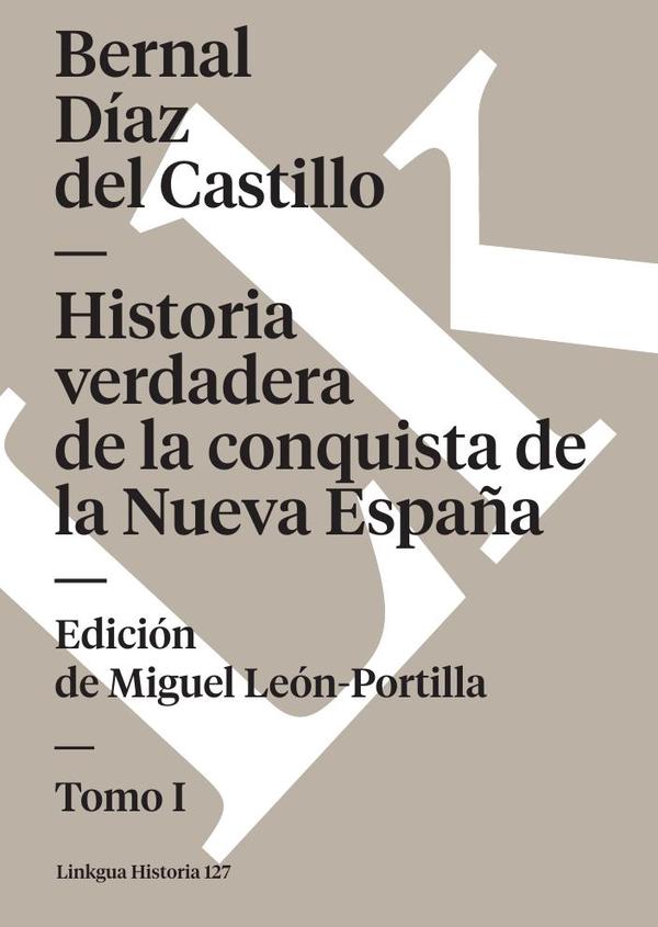 Historia verdadera de la conquista de la Nueva España