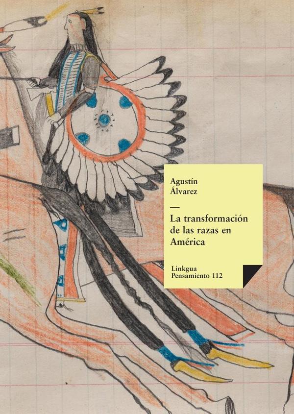 La transformación de las razas en América