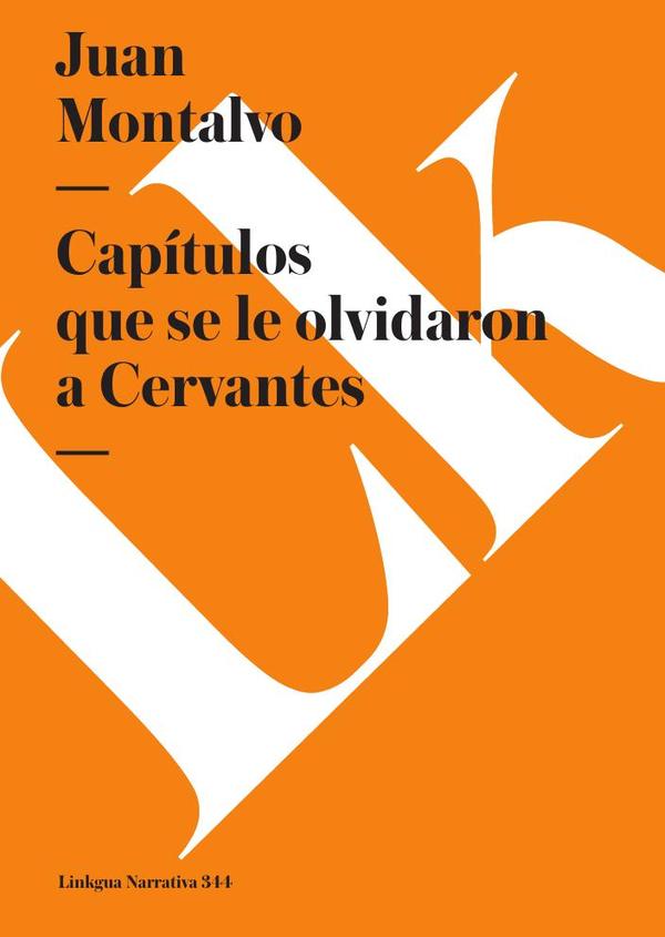 Capítulos que se le olvidaron a Cervantes