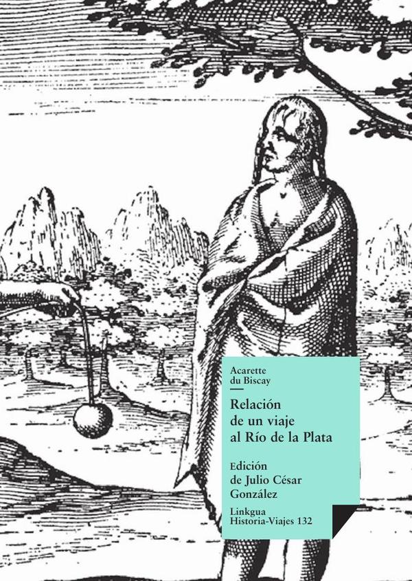 Relación de un viaje al Río de la Plata