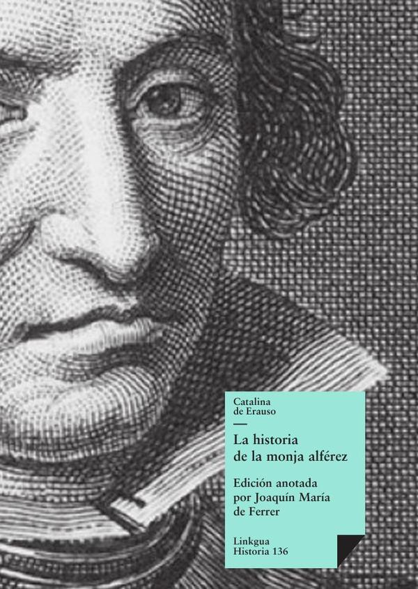La historia de la monja alférez