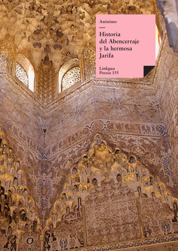 Historia del Abencerraje y la hermosa Jarifa