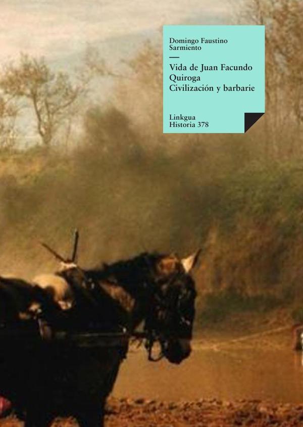 Vida de Juan Facundo Quiroga