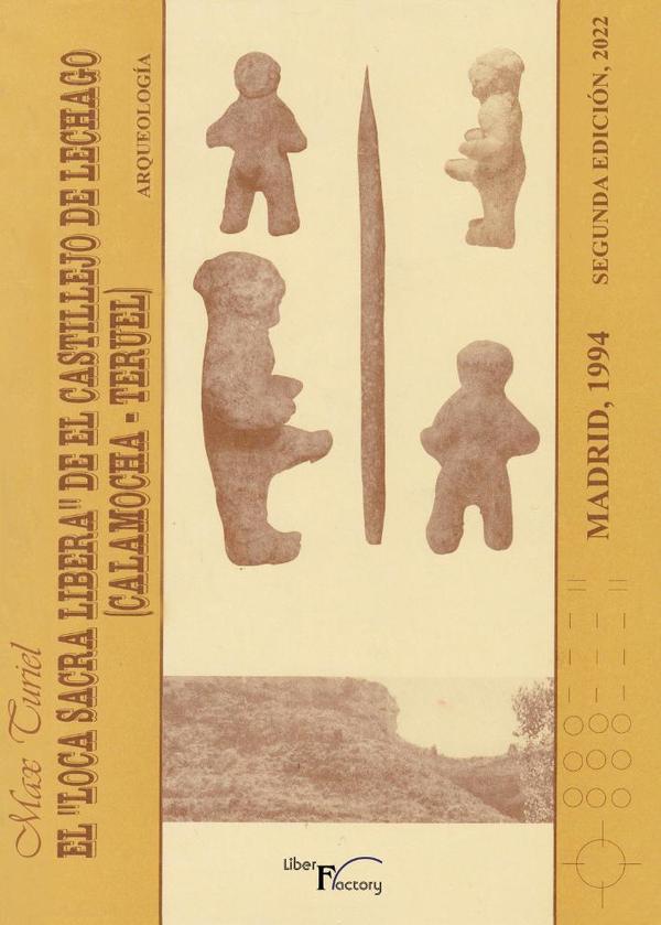 Arqueología El “Loca Sacra Libera” de El Castillejo de Lechago  2ª Edición