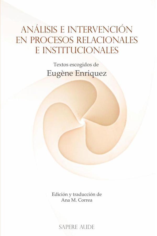 Análisis e intervención en procesos relacionales e institucionales