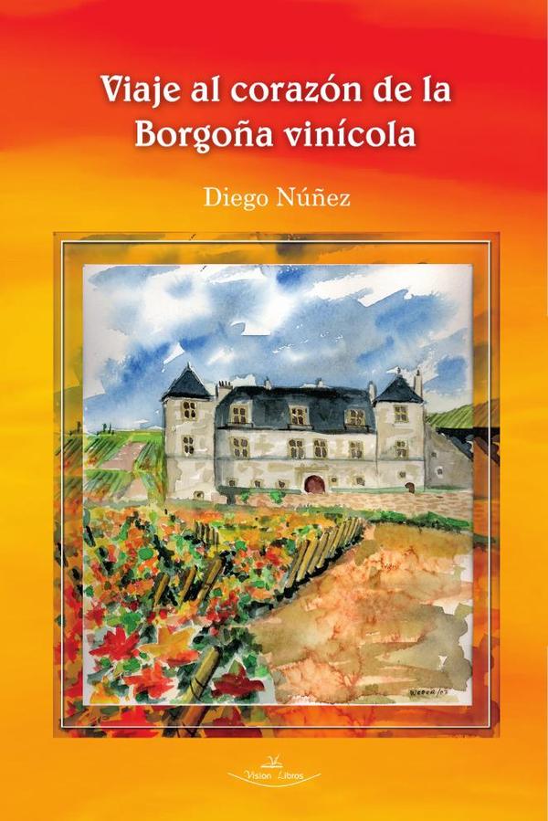 Viaje al corazón de la Borgoña vinícola