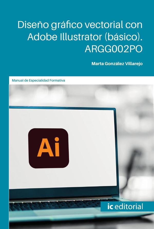 Diseño gráfico vectorial con Adobe Illustrator (básico)