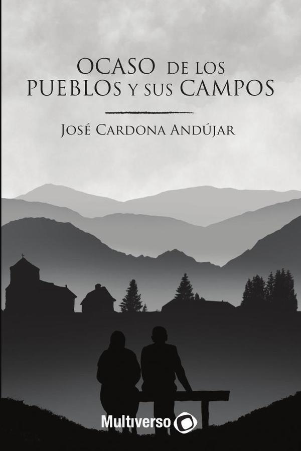 Ocaso de los Pueblos y sus Campos